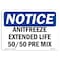 Signmission OSHA Notice, 5" Height, Antifreeze Extended Life 50 50 Pre Mix Sign, 7" X 5", Landscape OS-NS-D-57-L-10157 - alternate 1